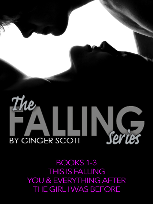 Title details for The Falling Series Boxed Set, Books #1-3 by Ginger Scott - Available